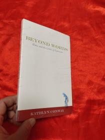 Beyond Words: Illness and the Limits of Expression...    （大32開）  【詳見圖】