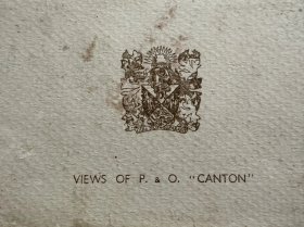 民国明信片一套8张， VIEWS OF P.&O.“CANTON”。