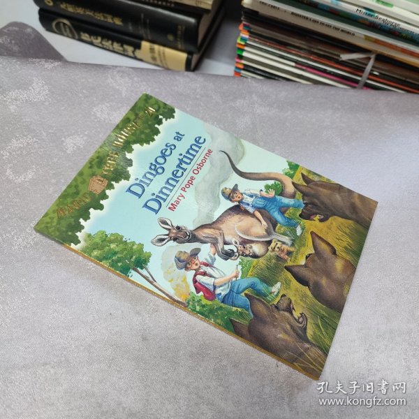 Dingoes at Dinnertime (Magic Tree House #20)神奇树屋20：晚餐时间的丁格斯