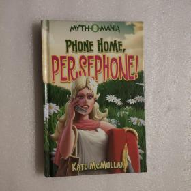 phone home，persephone！
