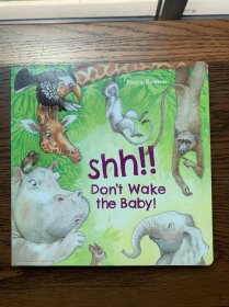 SHH! Dont Wake the Baby