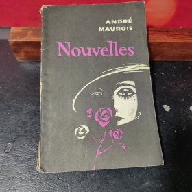 ANDRÉ MAUROIS Nouvelles【法文版】