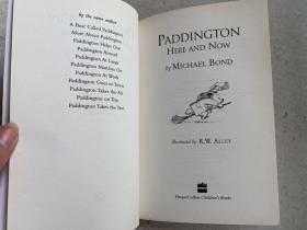 Paddington Here and Now. by Michael Bond帕丁顿在此时此刻