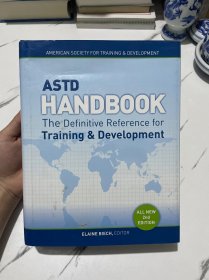 Astd Handbook  The Definitive Reference for Training & Development