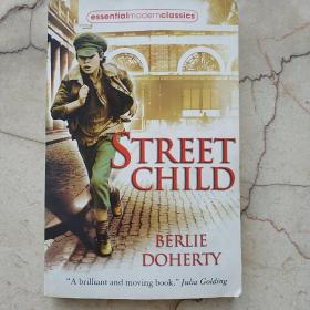 Street Child. Berlie Doherty (Essential Modern Classics)街道男孩