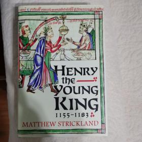 Henry the young king 1155-1183（耶鲁大学英格兰国王传记丛书）