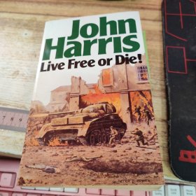 John Harris LIVE FREE OR DIE