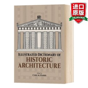 Illustrated Dictionary of Historic Architecture(Dover Books on Architecture)