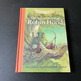 Classic Starts: The Adventures of Robin Hood《罗宾汉历险记》9781402712579