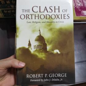 The clash of orthodoxies history of  western civilization society social theory 英文原版 精装