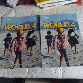 Wonderful WORLD 4 WORKBOOK + PUPIL`S BOOK （2册合售） 有字迹 贴纸不全看图