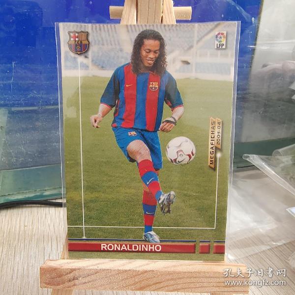 2003-04 Panini MegaFichas La Liga 
西甲联赛 欧洲版球星卡 追加 新秀RC
巴西 巴塞罗那 巴黎圣日耳曼 AC米兰
格雷米奥 弗拉门戈 米内罗竞技 克雷塔罗
弗鲁米嫩塞 3R 小罗 
罗纳尔迪尼奥（Ronaldinho）