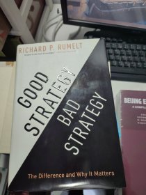 Good Strategy Bad Strategy：The Difference and Why It Matters
