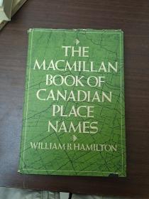 hamilton  the macmillan  book of canadian place names