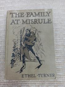 The family at misrule  ，英文原版书Ethel turner