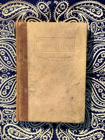 葛理佩和朱有光合著：《 The New China 》 ( 布脊精装英文原版 约出版于1920年代 )