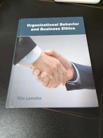 Organizational Behavior
and Business Ethics