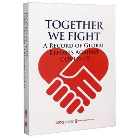 【正版图书】Togetherwefight:arecordofglobaleffortsagainstCOVID-19