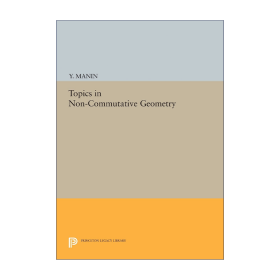 英文原版 Topics in Non-Commutative Geometry Porter Lectures 非交換幾何研究 Y. Manin曼寧 英文版 進(jìn)口英語原版書籍
