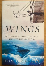 人类航空史 Wings: A History of Aviation from Kites to the Space Age 英文原版