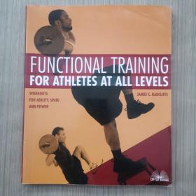 FUNCTIONAL TRAINING FOR ATHLETES AT ALL LEVELS