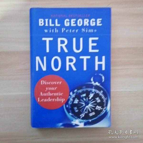 True North：Discover Your Authentic Leadership