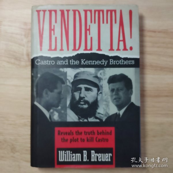 Vendetta!: Castro and the Kennedy Brothers 卡斯特罗与肯尼迪兄弟