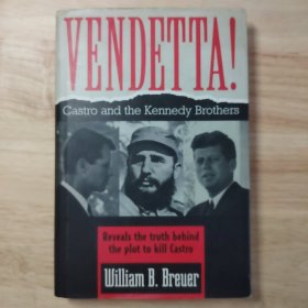 Vendetta!: Castro and the Kennedy Brothers 卡斯特罗与肯尼迪兄弟