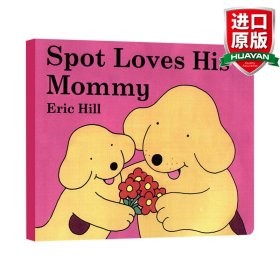 英文原版 Spot Loves His Mommy 小玻爱妈妈 小波系列纸板书 英文版 进口英语原版书籍