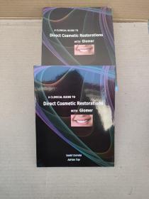 A CLINICAL GUIDE TO Direct Cosmetic Restorations Giomer WITH：牙齿美容修复的临床指南（全新未拆封）