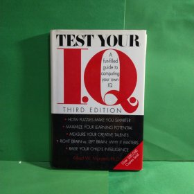 Test Your I.Q.: A Fun-filled Guide to Computing Your Own IQ