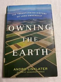 OWNING THE EARTH