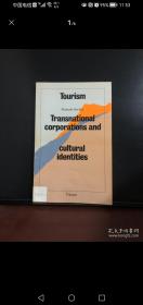 Tourism: Transnational Corporations and Cultural Identities  小房