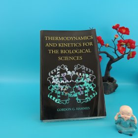 ThermodynamicsandKineticsfortheBiologicalSciences