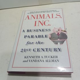 Animals Inc. A Business Parable for the 21st Century