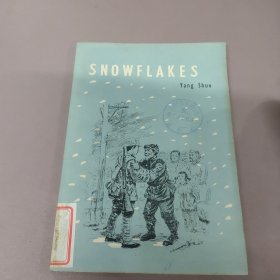 SNOWFLAKES Yang Shuo 雪花飘飘 杨朔小说英文版