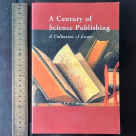 A century of science publishing a collection of essay essays  英文原版