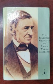 The Selected Writings of Ralph Waldo Emerson 《拉尔夫·瓦尔多·爱默生选集》