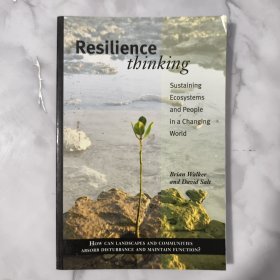 Resilience Thinking：Sustaining Ecosystems and People in a Changing World