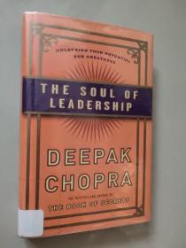 The Soul of Leadership: Unlocking your potential for greatness  英文原版  精裝本+書(shū)衣