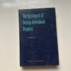 The Settlement of Foreign Investment Disputes