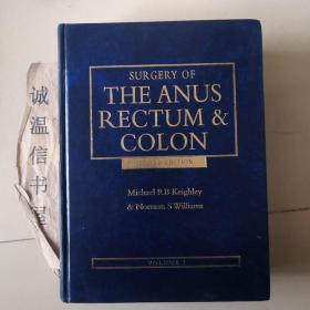 肛门直肠结肠癌的手术 SURGERY OF THE ANUS RECTUM COLON 原版精装英文书