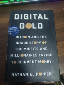 Digital Gold：Bitcoin and the Inside Story of the Misfits and Millionaires Trying to Reinvent Money