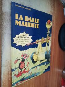 LA DALLE MAUDITE