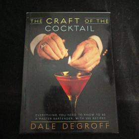 THE CRAFT OF THE COCKTAIL