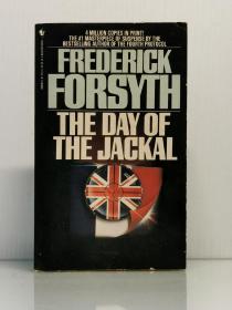 弗雷德里克·福赛斯 《豺狼的日子：刺杀戴高乐》The Day of the Jackal by Frederick Forsyth [Bantam Books 1979年版] （英国文学）英文原版书