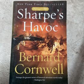 Sharpe's Havoc：Richard Sharpe & the Campaign in Northern Portugal, Spring 1809 (Richard Sharpe's Adventure Series #7)