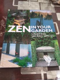 zen in your garden creating sacred spaces 在你的花园里打坐，创造神圣的空间 精装