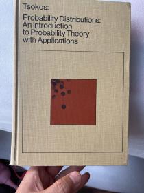 现货 英文原版 Probability distributions: an introduction to probability theory with applications