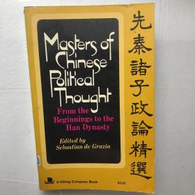 Masters of Chinese Political Thought: From the Beginnings to the Han Dynasty 先秦诸子政论精选